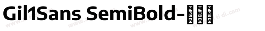Gil1Sans SemiBold字体转换